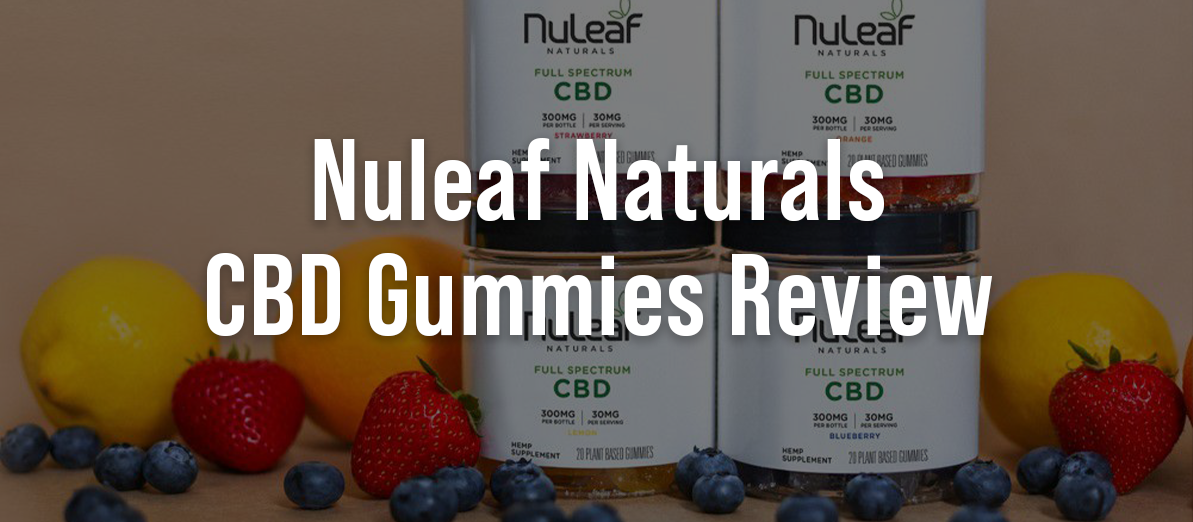 Nuleaf Naturals CBD Gummies Review