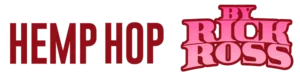 Hemp Hop by Rick Ross