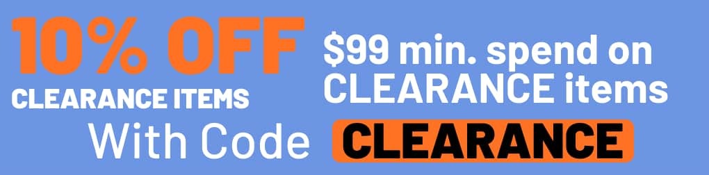 OFFER: 10% off purchase of clearance items $99 min spend Clearance items only Coupon Code: CLEARANCE
