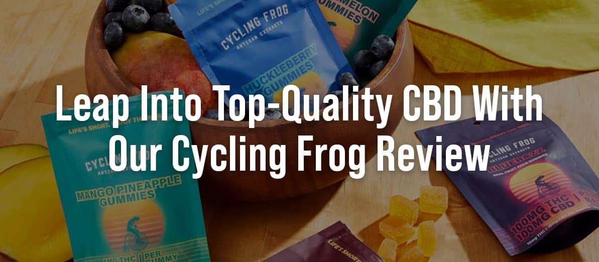 Leap Into Top-Quality CBD With Our Cycling Frog Review